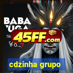cdzinha grupo